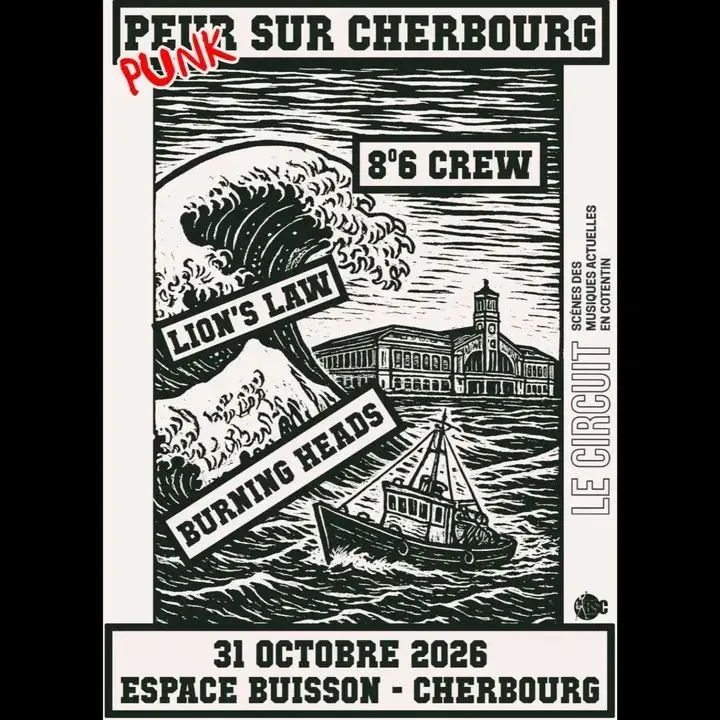Concert punk 8°6 Crew + Lion's Law + Burning Heads - Cherbourg-en-Cotentin le 31/10/2026 | Agenda concert punk