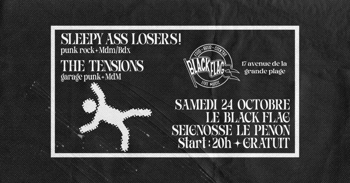 Concert punk Punk-rock show : Sleepy Ass Losers ! + The Tensions au Blackflag - Seignosse le 24/10/2026 | Agenda concert punk