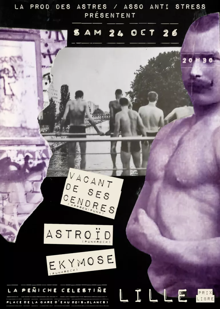 Concert punk Vacant De Ses Cendres + ASTROÏD + EKYMOSE - Lille le 24/10/2026 | Agenda concert punk