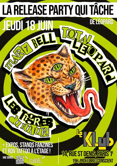 TOTAL LÉOPARD (R. PARTY) + LES TIGRES DU FUTUR + MARY BELL @Klub