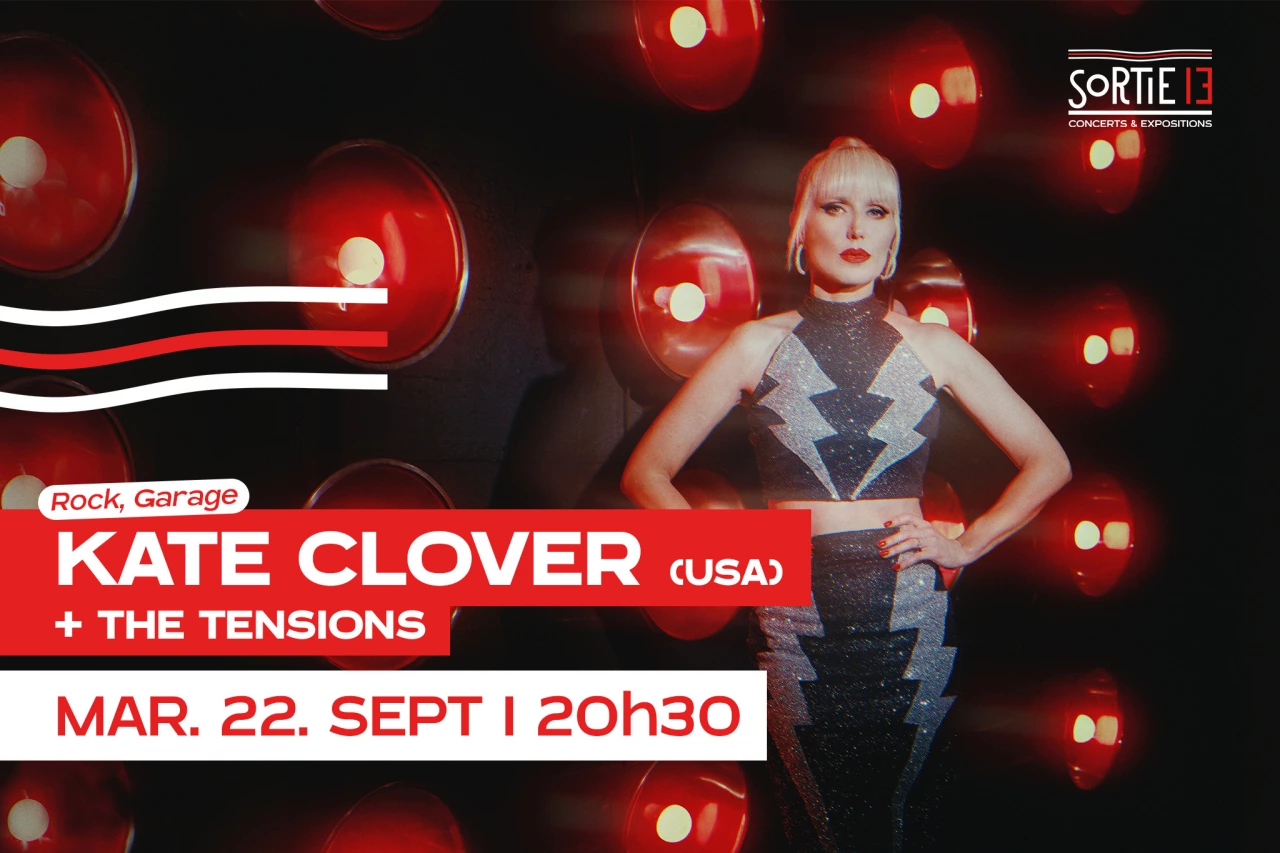 Concert punk Kate Clover + The Tensions - Sortie 13 - Pessac - Pessac le 22/09/2026 | Agenda concert punk