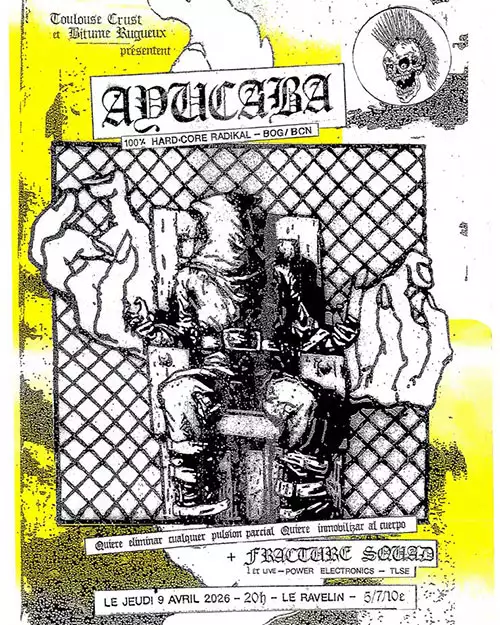 Concert punk AYUCABA (Hardcore-Punk) + FRACTURE SQUAD (Power Electronics) - Toulouse | Agenda Punk'n Roll