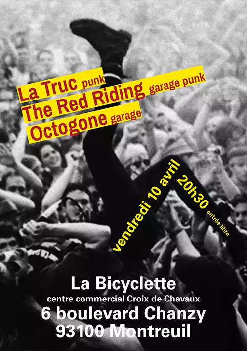 Concert punk La Truc & The Red Riding & Octogone à la Bicyclette - Montreuil | Agenda Punk'n Roll